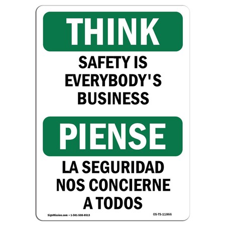 Signmission OSHA THINK, Is Everybody's Business Bilingual, 18in X 12in Rigid Plastic, 12" W, 18" L, Landscape OS-TS-P-1218-L-11866